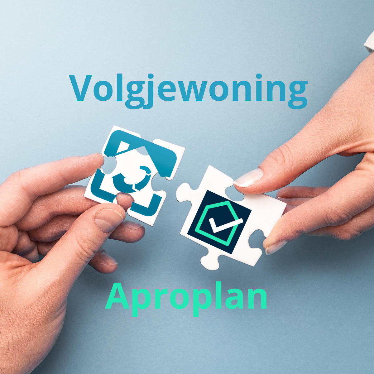 Volgjewoning koppelt met Aproplan